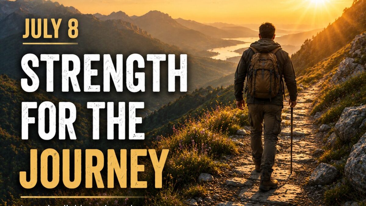 DAY 8: July 8 — Strength for the Journey devotional image